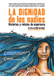 La dignidad de los nadies (2005)